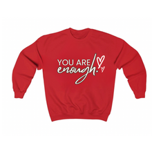 Load image into Gallery viewer, You Are Enough Premium Sweatshirt
