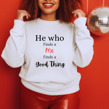 Load image into Gallery viewer, He who finds Premium Sweatshirt
