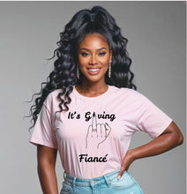 Load image into Gallery viewer, Fiancee' Premium Tee
