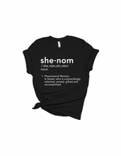 Load image into Gallery viewer, She-Nom - Premium Tee (More Colors Available)
