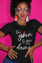 Load image into Gallery viewer, Too Glam - Premium Tee - Blk

